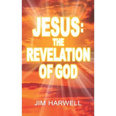 Jesus: The Revelation of God