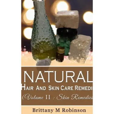 Natural Hair And Skincare Remedies