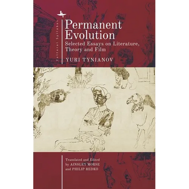 Permanent Evolution: Selected Essays on Literature, Theory and Film