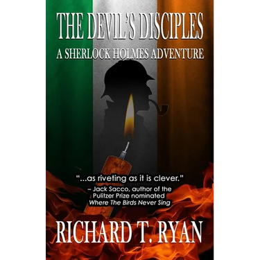 The Devil's Disciples: A Sherlock Holmes Adventure