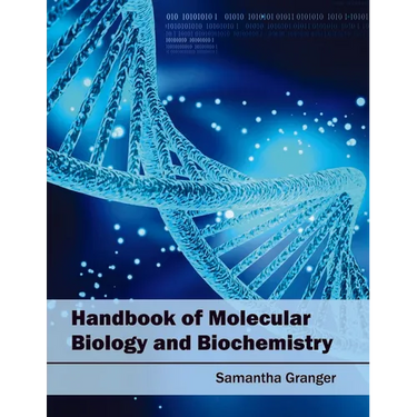 Handbook of Molecular Biology and Biochemistry