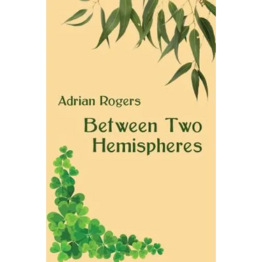 Between Two Hemispheres
