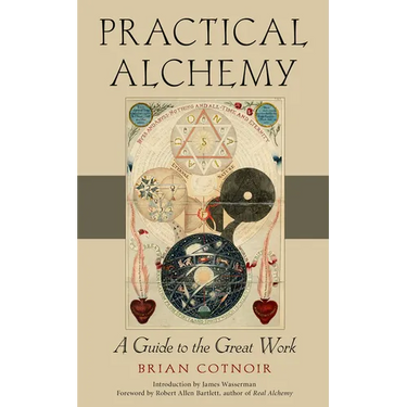Practical Alchemy: A Guide to the Great Work