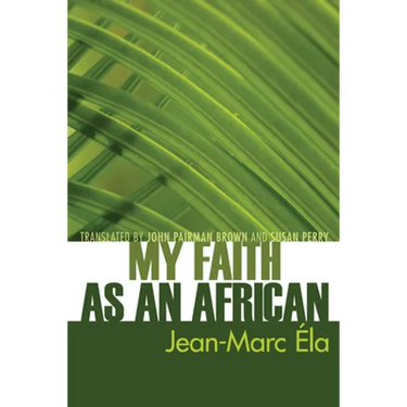 My Faith as an African