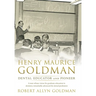 Henry Maurice Goldman: Dental Educator and Pioneer