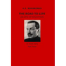 The Road to Life