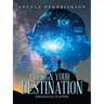 Design Your Destination: Dream/Goal Planner