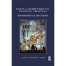 Dante, Columbus and the Prophetic Tradition: Spiritual Imperialism in the Italian Imagination