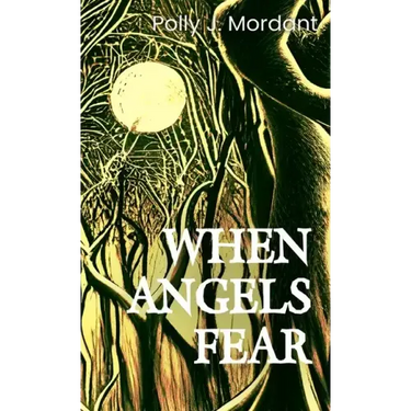 When Angels Fear