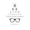 See Life Through Rose-Colored Glasses