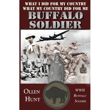 Buffalo Soldier: What I did for my Country and What my Country did for me