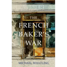The French Baker's War