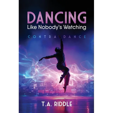 Dancing Like Nobody's Watching: Contra Dance