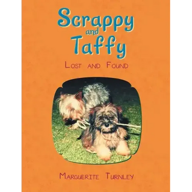 Scrappy and Taffy - Lost and Found