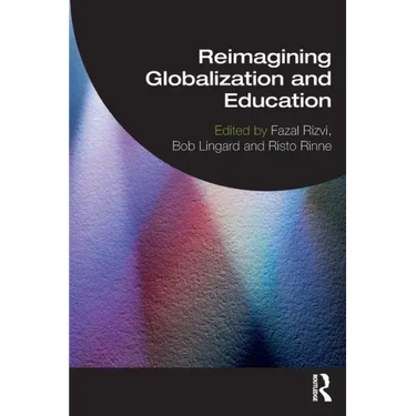 Reimagining Globalization and Education