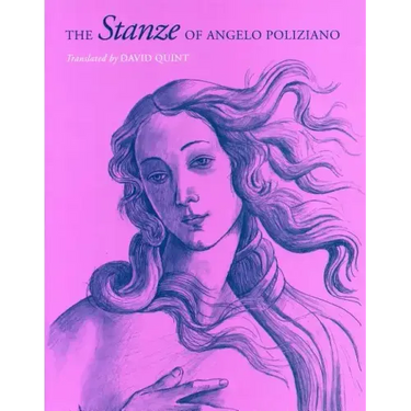 The Stanze of Angelo Poliziano