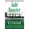 Jade Rooster: An Asiatic Fleet Thriller