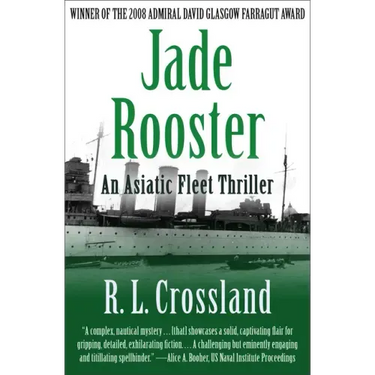 Jade Rooster: An Asiatic Fleet Thriller