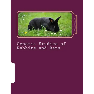 Genetic Studies of Rabbits and Rats
