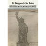It Happened in Iowa: Remarkable Events That Shaped History
