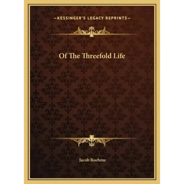 Of The Threefold Life