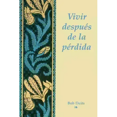 Vivir Depues de la Perdida