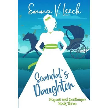 Scandal's Daughter: Rogues and Gentlemen Book 3