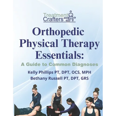 Orthopedic Physical Therapy Essentials: A Guide to Common Diagnoses