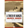A Touch of Danger