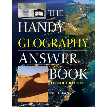The Handy Geography Answer Book