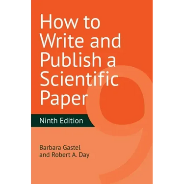 How to Write and Publish a Scientific Paper