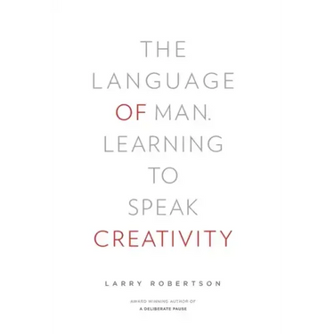 The Language of Man: Learning to Speak Creativity