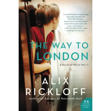 The Way to London: A Novel of World War II