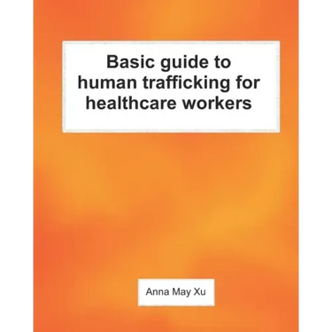 Basic guide to human trafficking for healthcare workers