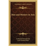 Man and Mystery in Asia