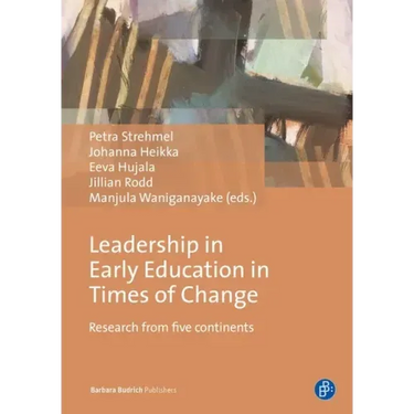 Leadership in Early Education in Times of Change: Research from Five Continents