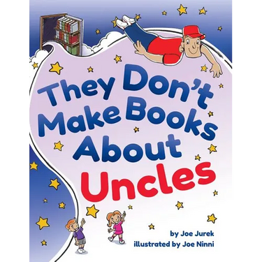 They Don't Make Books About Uncles