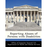 Reporting Abuses of Persons with Disabilities