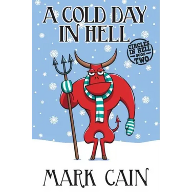 A Cold Day In Hell: Circles In Hell, Book Two