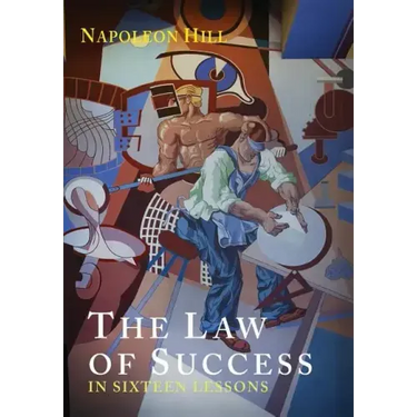 The Law of Success in Sixteen Lessons