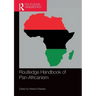 Routledge Handbook of Pan-Africanism