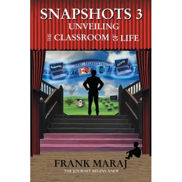 Snapshots 3: Unveiling the Classroom of Life