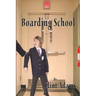 Boarding School