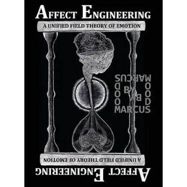 Affect Engineering: A Unified Field Theory of Emotion