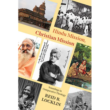 Hindu Mission, Christian Mission: Soundings in Comparative Theology