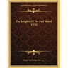 The Knights Of The Red Shield (1874)