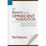 The Return of the Omniscient Narrator: Authorship and Authority in Twenty-First Century Fiction
