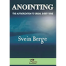 Anointing: The Authorization to Break Every Yoke