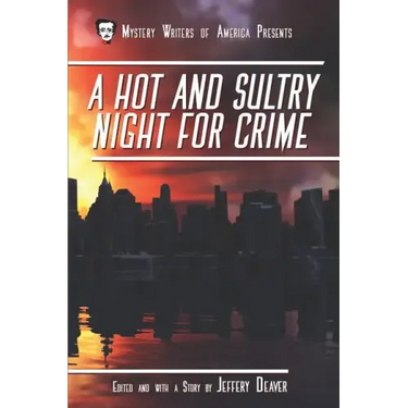 A Hot and Sultry Night for Crime