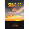 Sunrise and Sunsets